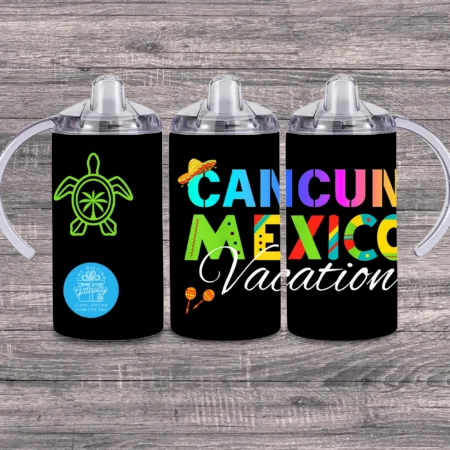 Mexico Vacation Sippy Cup Gift