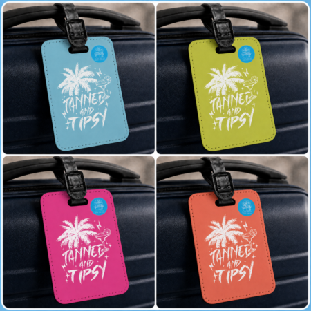 Tanned and Tipsy Colorful Luggage Tag Gift