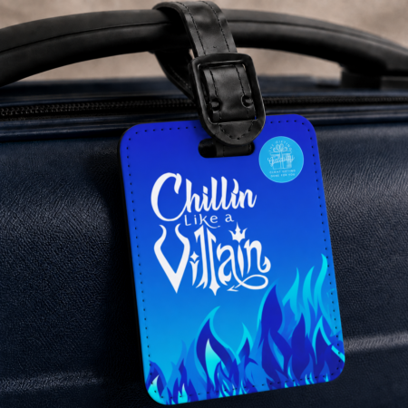 Chillin Like Villain Blue Luggage Tag Gift