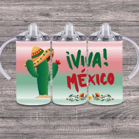 Viva Mexico Sippy Cup GIft