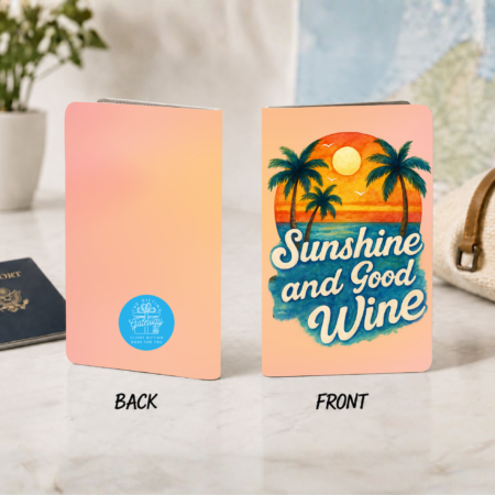 Sunshine and Good Wine Passport Book Gift