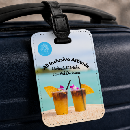 All Inclusive Attitude Luggage Tag Gift