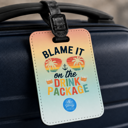 Blame It On The Drink Package Luggage Tag Gift